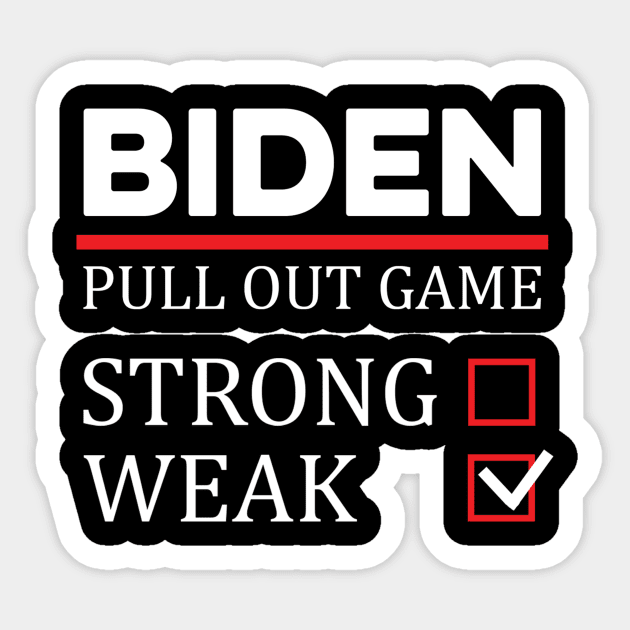 Funny Biden Pull out Game Sticker by SharleenV80